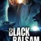 Black Balsam fragman izle