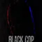 Black Cop fragman izle