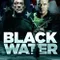 Black Water fragman izle