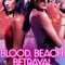 Blood, Beach, Betrayal fragman izle