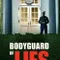 Yalanların Muhafızı - Bodyguard of Lies fragman izle