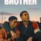 Brother fragman izle