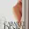 Cabaret Desire fragman izle