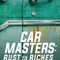 Car Masters: Rust to Riches