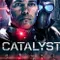 Catalyst fragman izle