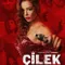 Çilek fragman izle