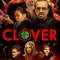 Clover fragman izle