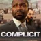 Complicit fragman izle