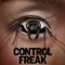 Control Freak fragman izle