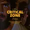 Critical Zone fragman izle