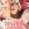 Dangerous Liaisons