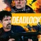 Deadlock fragman izle
