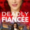 Deadly Fiancee fragman izle