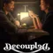 Decoupled