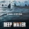 Deep Water fragman izle