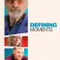 Defining Moments fragman izle