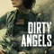 Dirty Angels fragman izle