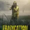 Eradication fragman izle