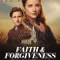 Faith and Forgiveness A Duck Dynasty Love Story fragman izle