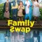 Family Swap fragman izle