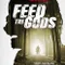 Feed The Gods fragman izle
