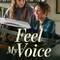 Sesimi Hisset - Feel My Voice fragman izle