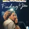 Finding You fragman izle