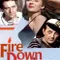 Fire Down Below fragman izle