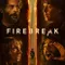 Alevlerin Ortasında - Firebreak fragman izle