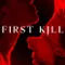 First Kill