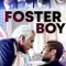 Foster Boy fragman izle