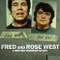 Fred and Rose West A British Horror Story
