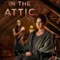 Girl in the Attic fragman izle