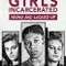 Girls Incarcerated