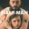 Half Man fragman izle