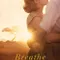 Breathe fragman izle