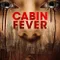 Cabin Fever fragman izle
