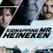 Kidnapping Mr.Heineken fragman izle