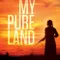 My Pure Land fragman izle