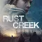 Rust Creek fragman izle