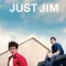 Sadece Jim fragman izle