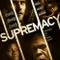Supremacy fragman izle
