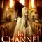 The Channel fragman izle
