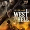 West of Hell fragman izle