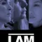 I Am...