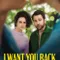 Seni Geri İstiyorum fragman izle
