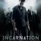 Incarnation fragman izle