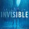 Invisible