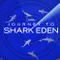 Journey to Shark Eden fragman izle