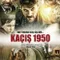 Kaçış 1950 fragman izle